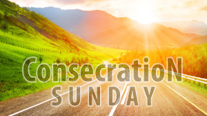 Jan 25 Concecration Sunday